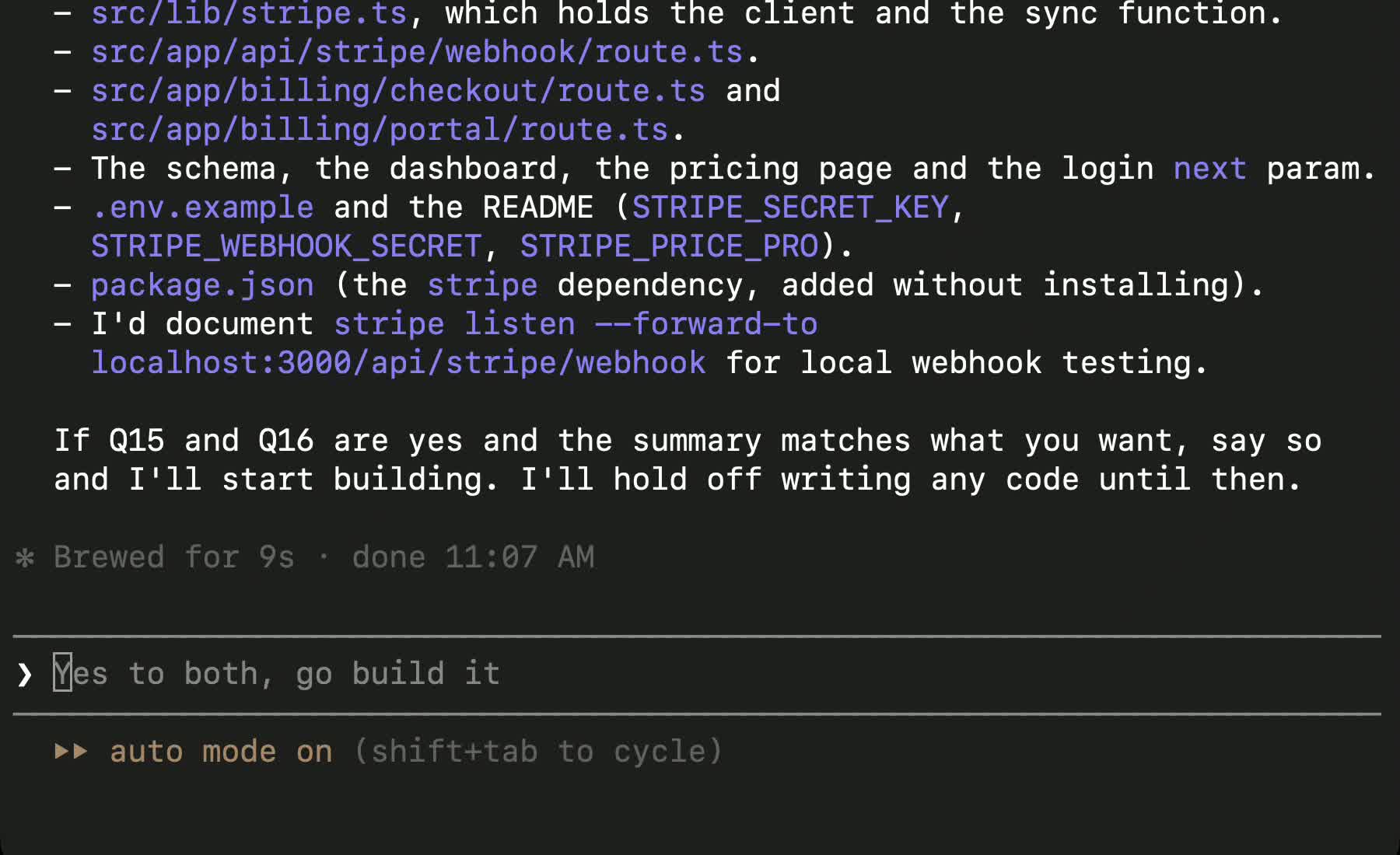 "I'll hold off writing any code until then"